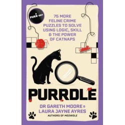 Purrdle: 75 More Feline Crime Puzzles to Solve Using Logic, Skill & the Power of Catnaps