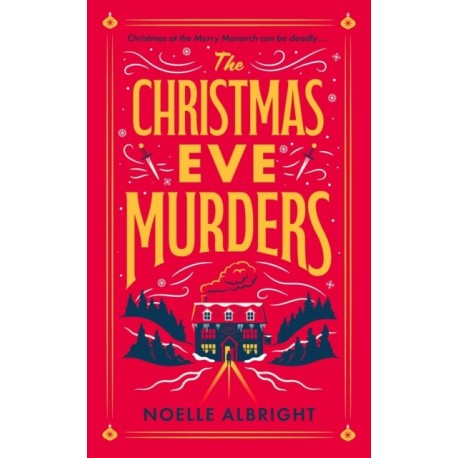 The Christmas Eve Murders: The hilarious and cosy festive murder mystery