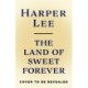 The Land of Sweet Forever