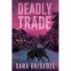 Deadly Trade