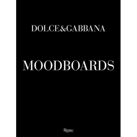 Dolce & Gabbana Moodboards
