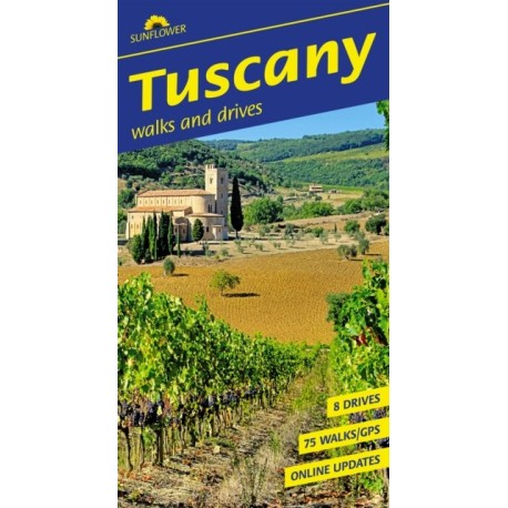 Tuscany Sunflower Walking Guide: 75 long and short walks and 8 car tours