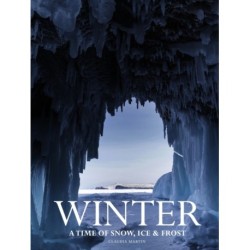 Winter: A time of snow, ice & frost