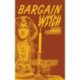 Bargain Witch: Essays on Self-Initiation
