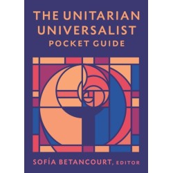The Unitarian Universalist Pocket Guide: Seventh Edition