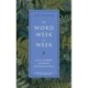 The Word Week by Week: Discover the Rhythm and Tradition of the Worldwide Church