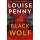 The Black Wolf: the brilliant new Chief Inspector Gamache novel