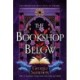 The Bookshop Below: the sweepingly romantic fantasy tale by -1 Sunday Times bestselling author
