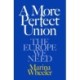 A More Perfect Union: The Europe We Need