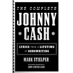 The Complete Johnny Cash: Lyrics from a Lifetime of Songwriting