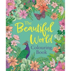 The Beautiful World Colouring Book
