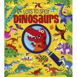 Lots to Spot: Dinosaurs