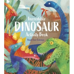 Incredible Dinosaur Activity Book
