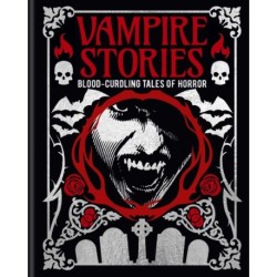 Vampire Stories: Blood-Curdling Tales of Horror