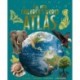 The New Children's World Atlas: Maps, Climate, Animals, Habitats, and More!