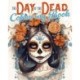 The Day of the Dead Colouring Book