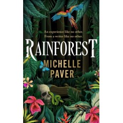 Rainforest: The atmospheric new novel from Sunday Times bestseller Michelle Paver