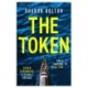 The Token: Seven strangers, a dangerous crossing and a fortune to die for