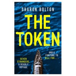The Token: Seven strangers, a dangerous crossing and a fortune to die for