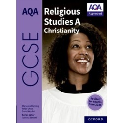 AQA GCSE Religious Studies A Christianity: Revised Edition