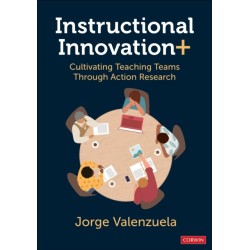 Instructional Innovation+: Cultivating Teaching Teams Through Action Research