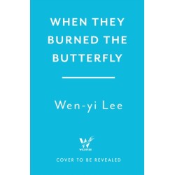 When They Burned The Butterfly: A glamorous sapphic historical fantasy set in postcolonial Singapore