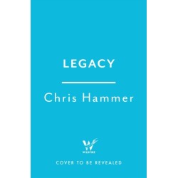 Legacy: Martin Scarsden returns in the brand new crime novel from the million copy international bestseller