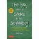 The Boy with A Snake in his Schoolbag: A Memoir from Manila (Or Something Like That)
