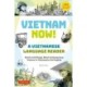 Vietnam Now! A Vietnamese Language Reader: Stories And Essays About Contemporary Vietnam In Vietnamese And English (With Free Online Audio Recordings)