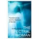 The Spectral Woman: Transfemininity and the Abolition of Gender