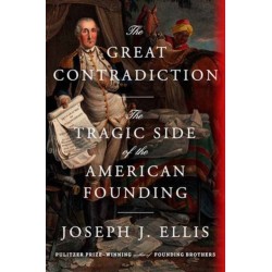 The Great Contradiction: The Tragic Side of the American Founding