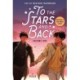 To the Stars and Back (A Graphic Novel): Volume 1: Volume 1