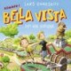 Sommer i Bella Vista - Den vilde skattejagt: Bella Vista 2