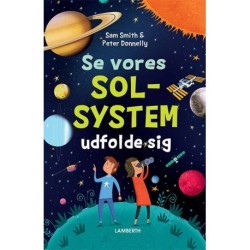 Se vores solsystem udfolde sig