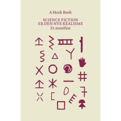 Science fiction er den nye realisme: Et manifest
