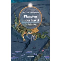 Planeten under havet -1: Det farlige dyk (LYT & LÆS)