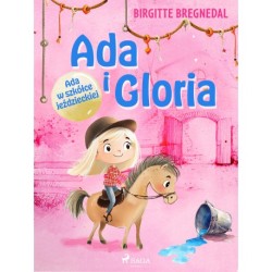 Ada i Gloria 3: Ada w szkółce jeździeckiej