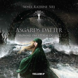 Asgårds datter -2: Drømme om storm og salt