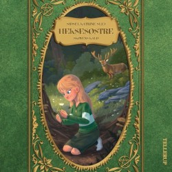 Heksesøstre -3: Skovens kald