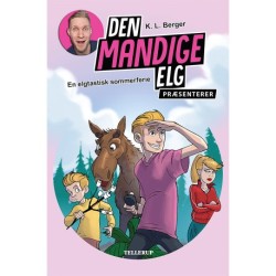 Den Mandige Elg præsenterer - En elgtastisk sommerferie