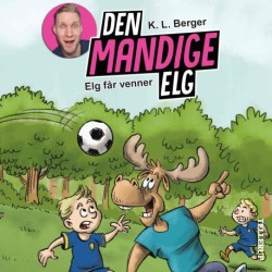 Den Mandige Elg -1: Elg får venner