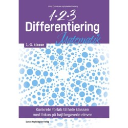 1-2-3 Differentiering – Matematik 1.-3. klasse: Konkrete forløb til hele klassen med fokus på højtbegavede elever