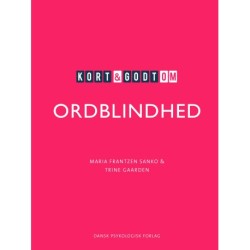 Kort & godt om ORDBLINDHED
