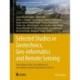 Selected Studies in Geotechnics, Geo-informatics and Remote Sensing: Proceedings of the 3rd Conference of the Arabian Journal of Geosciences (CAJG-3)