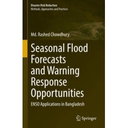 Seasonal Flood Forecasts and Warning Response Opportunities: ENSO Applications in Bangladesh