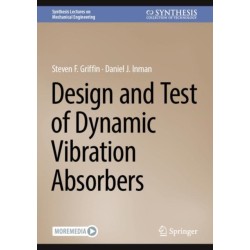 Design and Test of Dynamic Vibration Absorbers