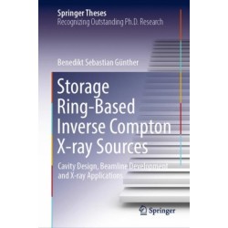 Storage Ring-Based Inverse Compton X-ray Sources: Cavity Design, Beamline Development and X-ray Applications