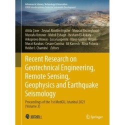 Recent Research on Geotechnical Engineering, Remote Sensing, Geophysics and Earthquake Seismology: Proceedings of the 1st MedGU, Istanbul 2021 (Volume 3)