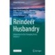 Reindeer Husbandry: Adaptation to the Changing Arctic, Volume 1