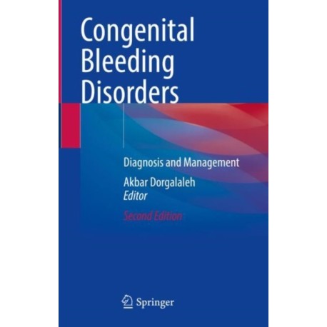 Congenital Bleeding Disorders: Diagnosis and Management